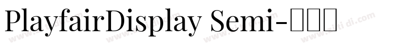 PlayfairDisplay Semi字体转换
